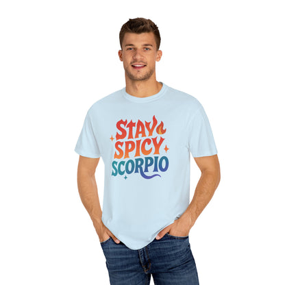 Stay Spicy Scorpio Tee – Colorful Zodiac Shirt
