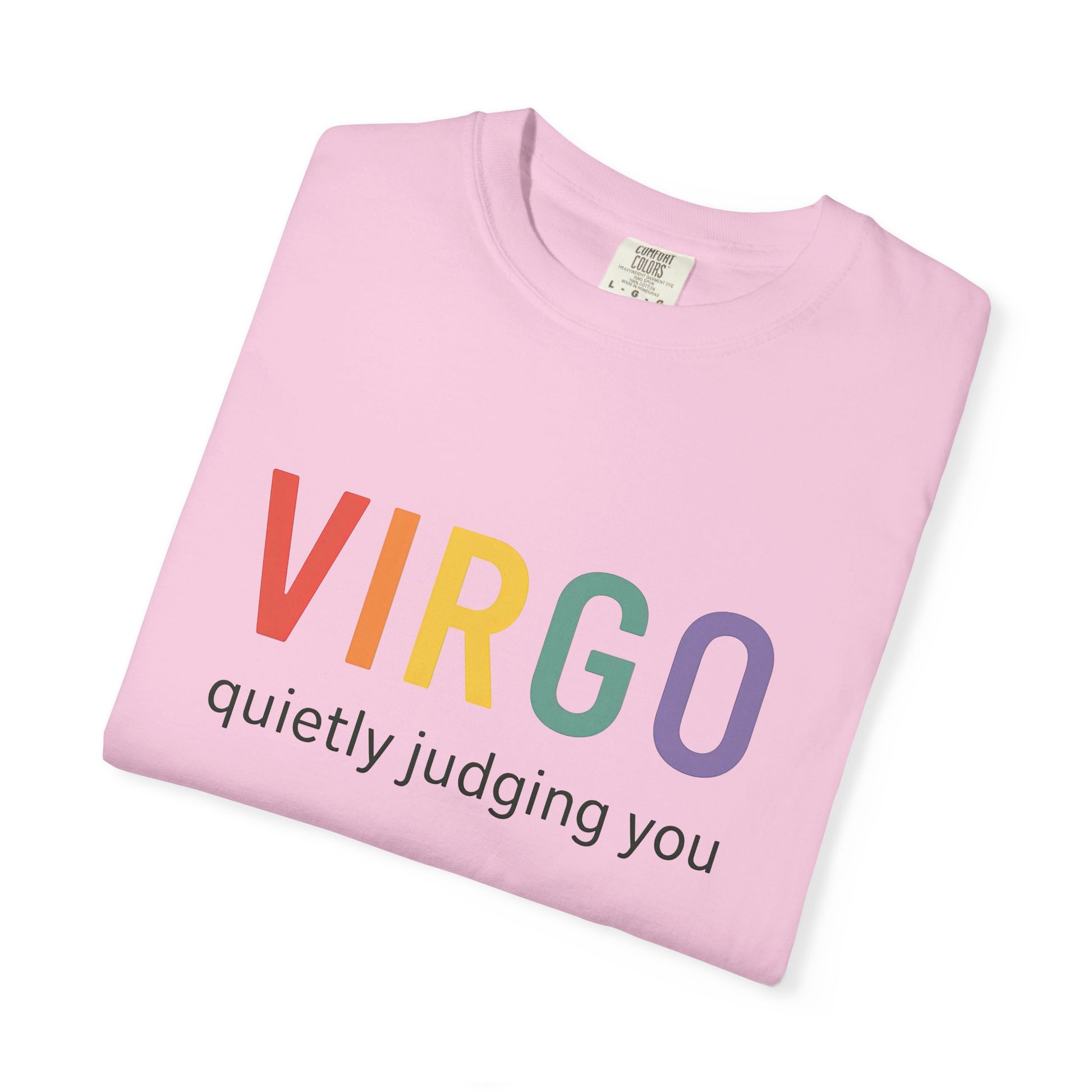 VIRGO quietly judging you – Rainbow Zodiac Tee