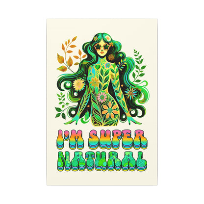 I’m Super Natural – Retro Radiant Affirmation Canvas Wall Art - Enchanted Sky