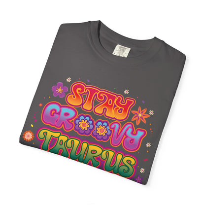 Stay Groovy Taurus  -  Vintage Retro Groovy Astrology Tee