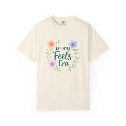 In My Feels Era – Empath Affirmation Tee