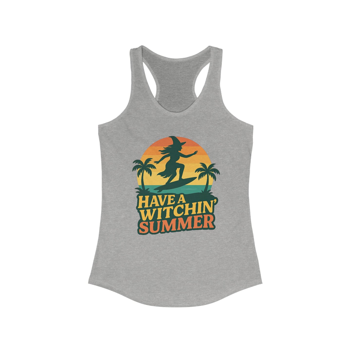 Have a Witchin’ Summer Racerback Tank - Surfing Witch Beach Shirt