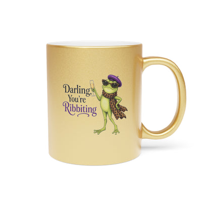 Darling, You're Ribbiting Silver or Gold Metallic Mug | Funny Fashion Frog Coffee Mug | Glam Gift for Women