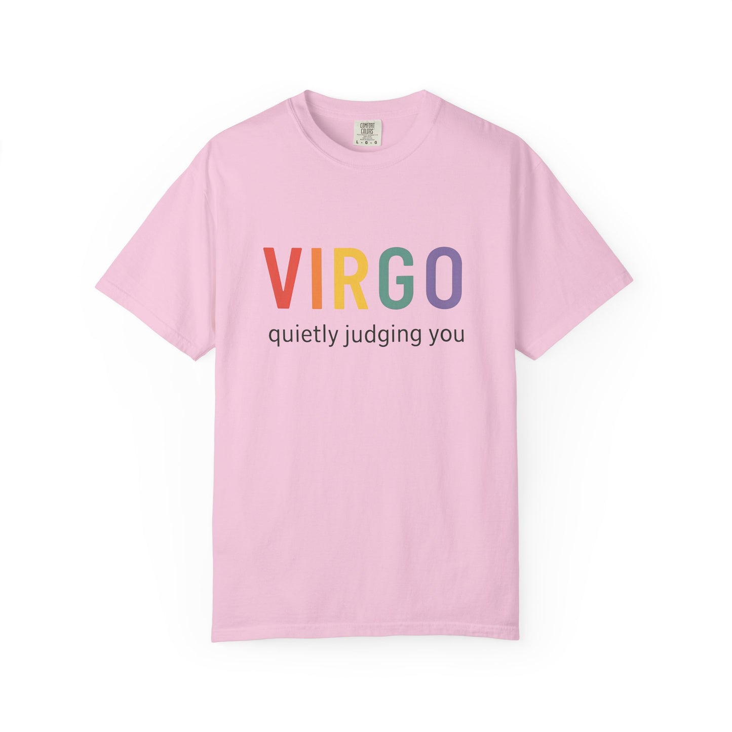 VIRGO quietly judging you – Rainbow Zodiac Tee