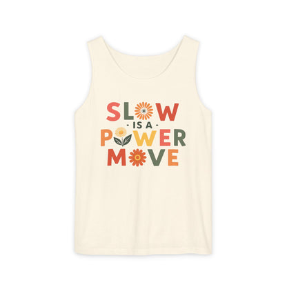 Slow is a Power Move - Colorful Affirmation Tank (Unisex)