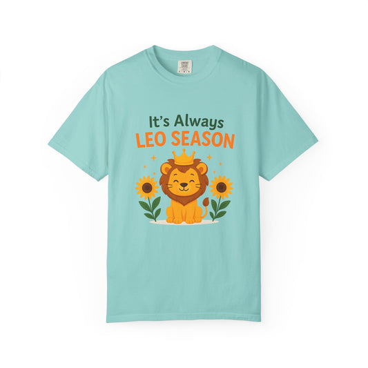 It’s Always Leo Season – Funny Sunflower Lion Tee