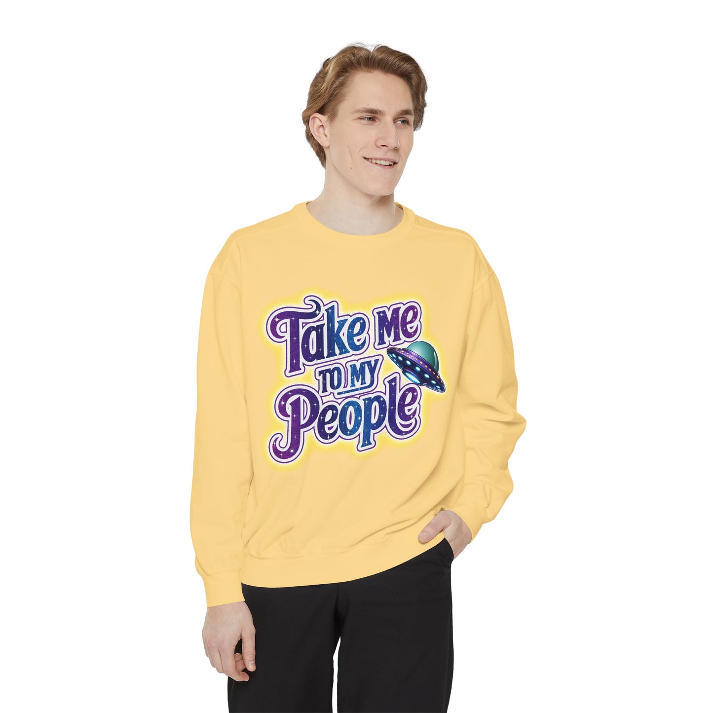 Take Me To My People  – Retro Funny UFO Alien Sweatshirt | Comfort Colors Unisex Pullover