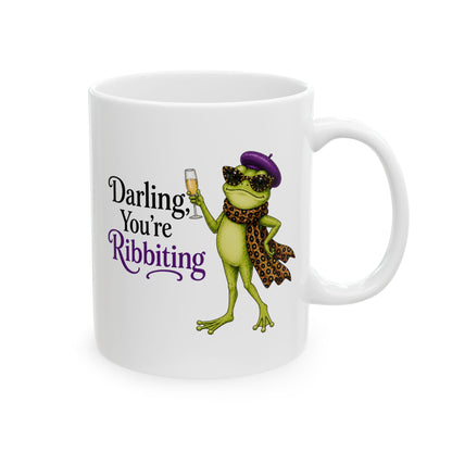 Darling, You’re Ribbiting Frog Mug | Funny Fashion Frog Affirmation Coffee Mug