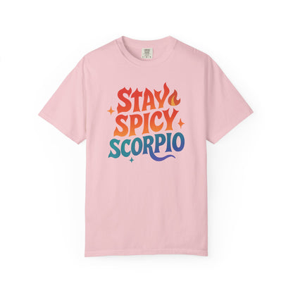 Stay Spicy Scorpio Tee – Colorful Zodiac Shirt