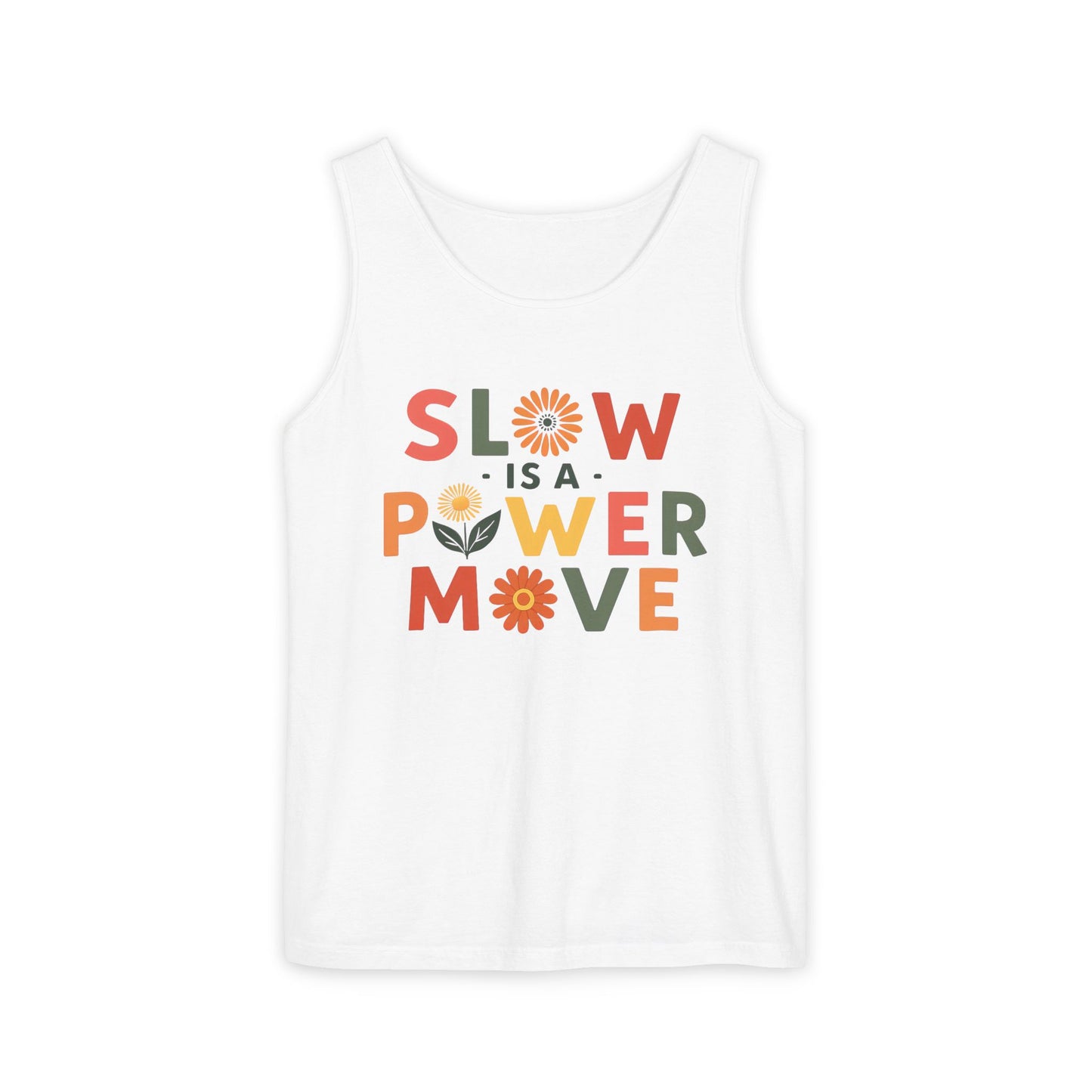 Slow is a Power Move - Colorful Affirmation Tank (Unisex)
