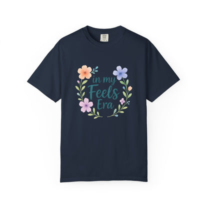 In My Feels Era – Empath Affirmation Tee