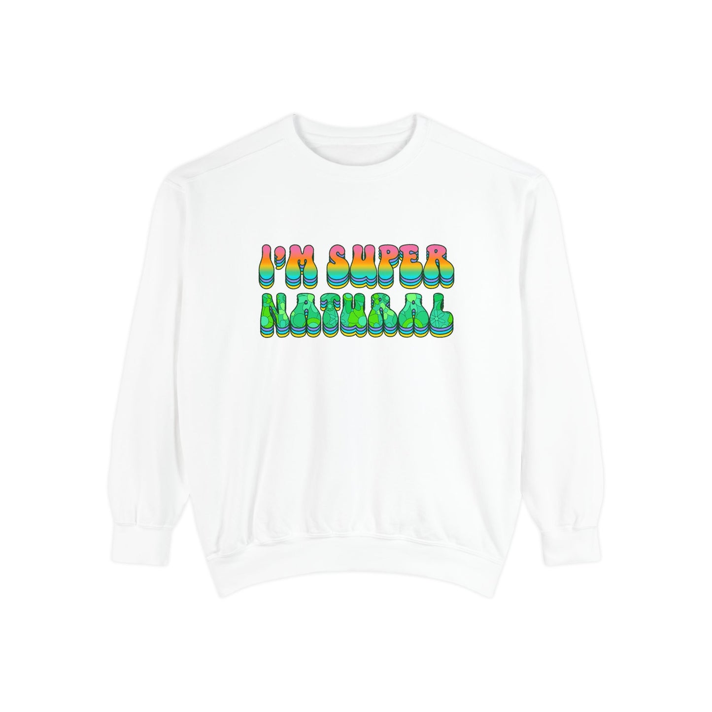 I’m Super Natural Unisex Crewneck – Empowering Retro Comfort Colors Midweight Sweatshirt