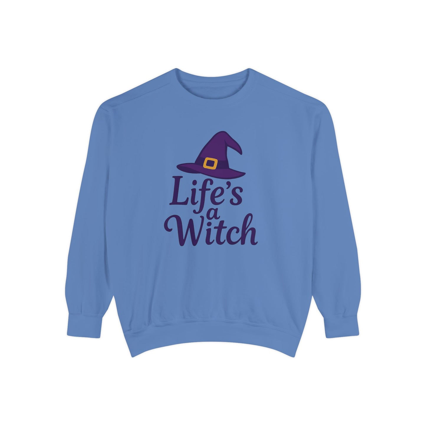Life’s a Witch Sweatshirt – Funny Witch Hat Pullover