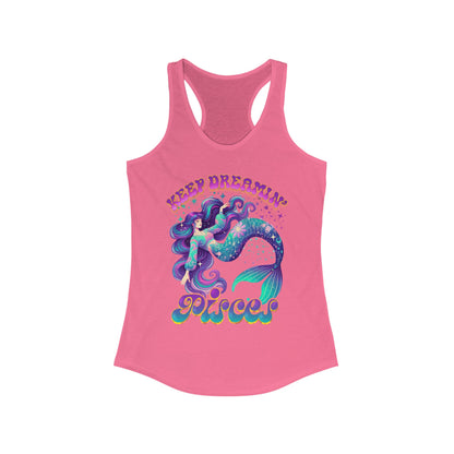 Keep Dreamin' Pisces, Mermaid Dream Tank (Women's Racerback)