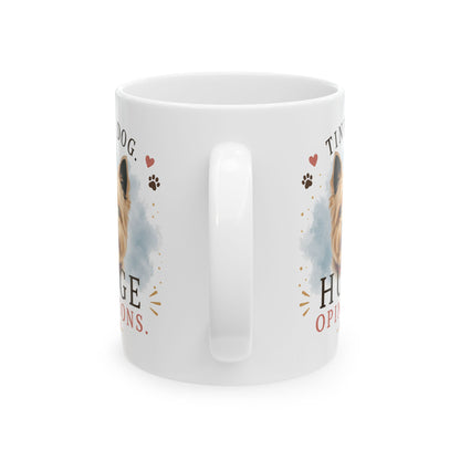Personalized & Customized Dog Mug | Tiny Dog. Huge Opinions.