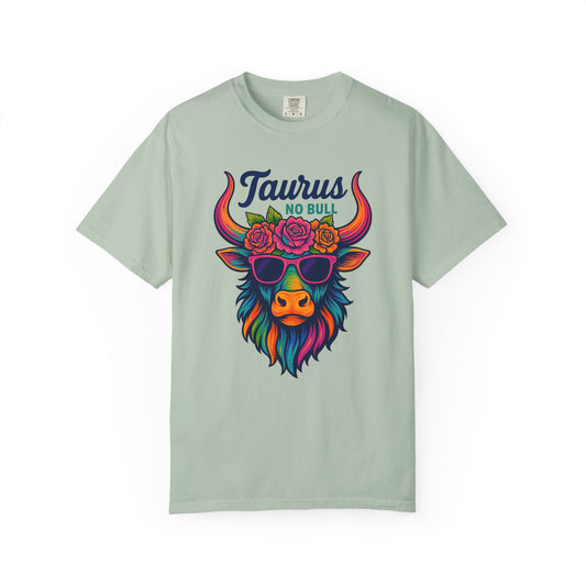 Taurus No Bull – Sassy Rainbow Boho-Bull Tee
