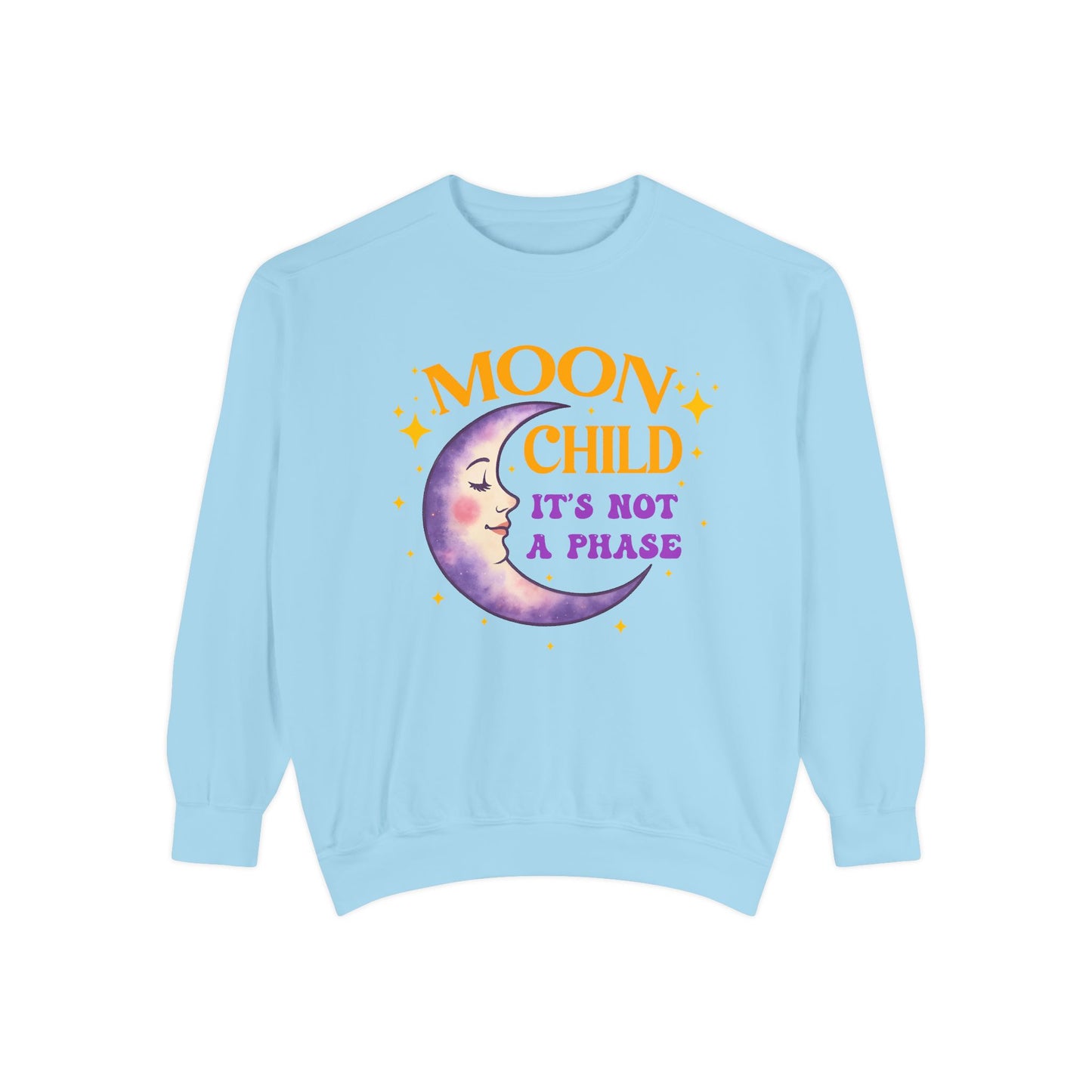 Moon Child It's Not a Phase Unisex Crewneck – Colorful Celestial Comfort Colors Midweight Sweatshirt