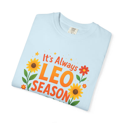 It’s Always Leo Season – Colorful Sunflower Aesthetic Tee