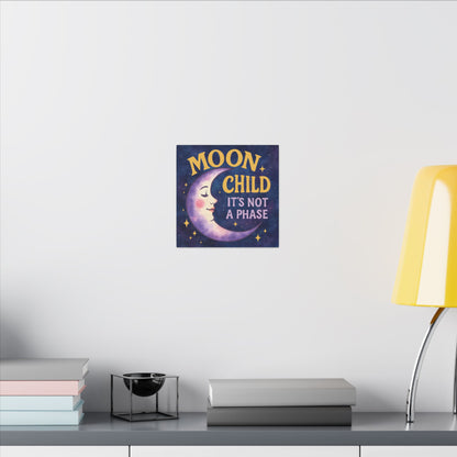 Moon Child Wall Art – “It’s Not a Phase” Celestial Canvas Print