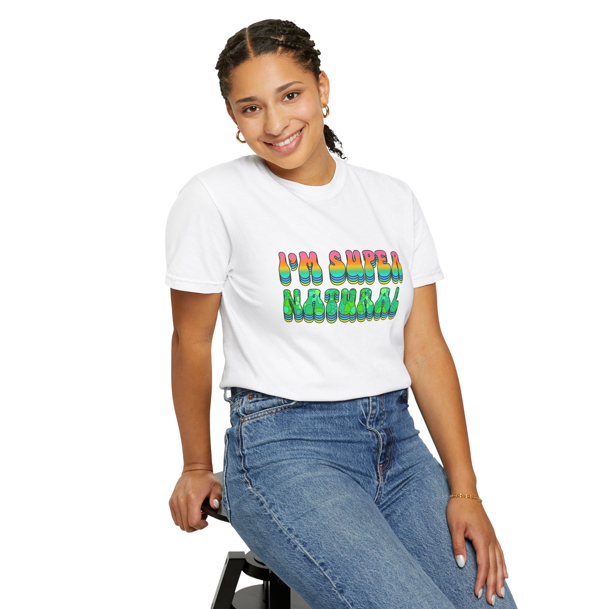 I’m Super Natural Affirmation T-Shirt - Retro Rainbow Spiritual Tee (Unisex)