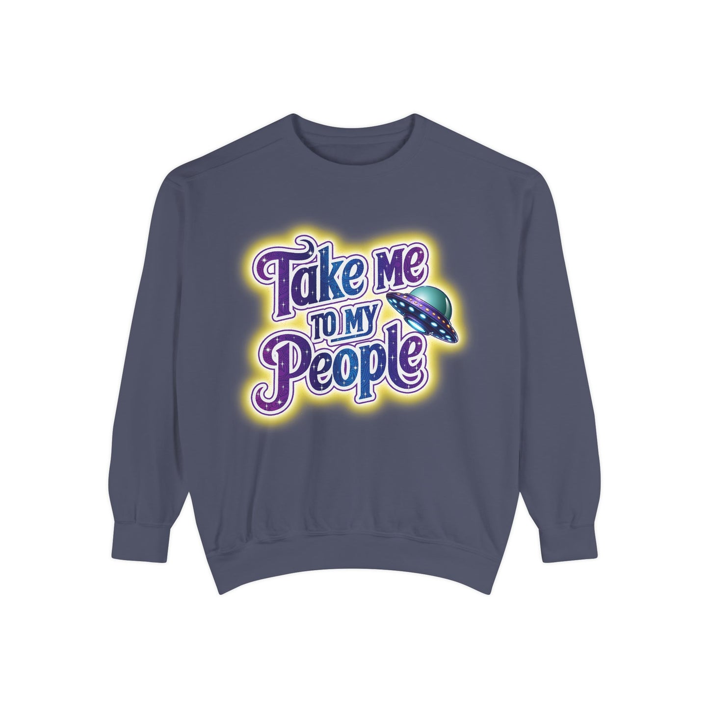 Take Me To My People Sweatshirt – Retro UFO Alien Pullover