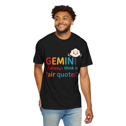 Gemini I Always Think in Air Quotes Tee – Colorful Zodiac Humor Shirt