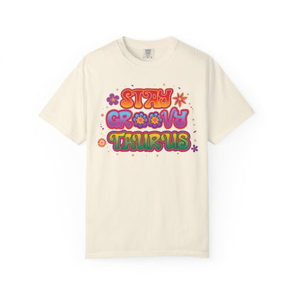 Stay Groovy Taurus  -  Vintage Retro Groovy Astrology Tee
