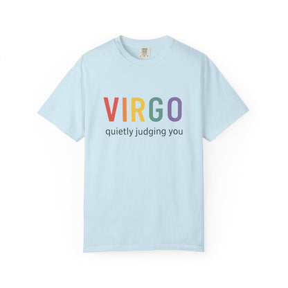 VIRGO quietly judging you – Rainbow Zodiac Tee