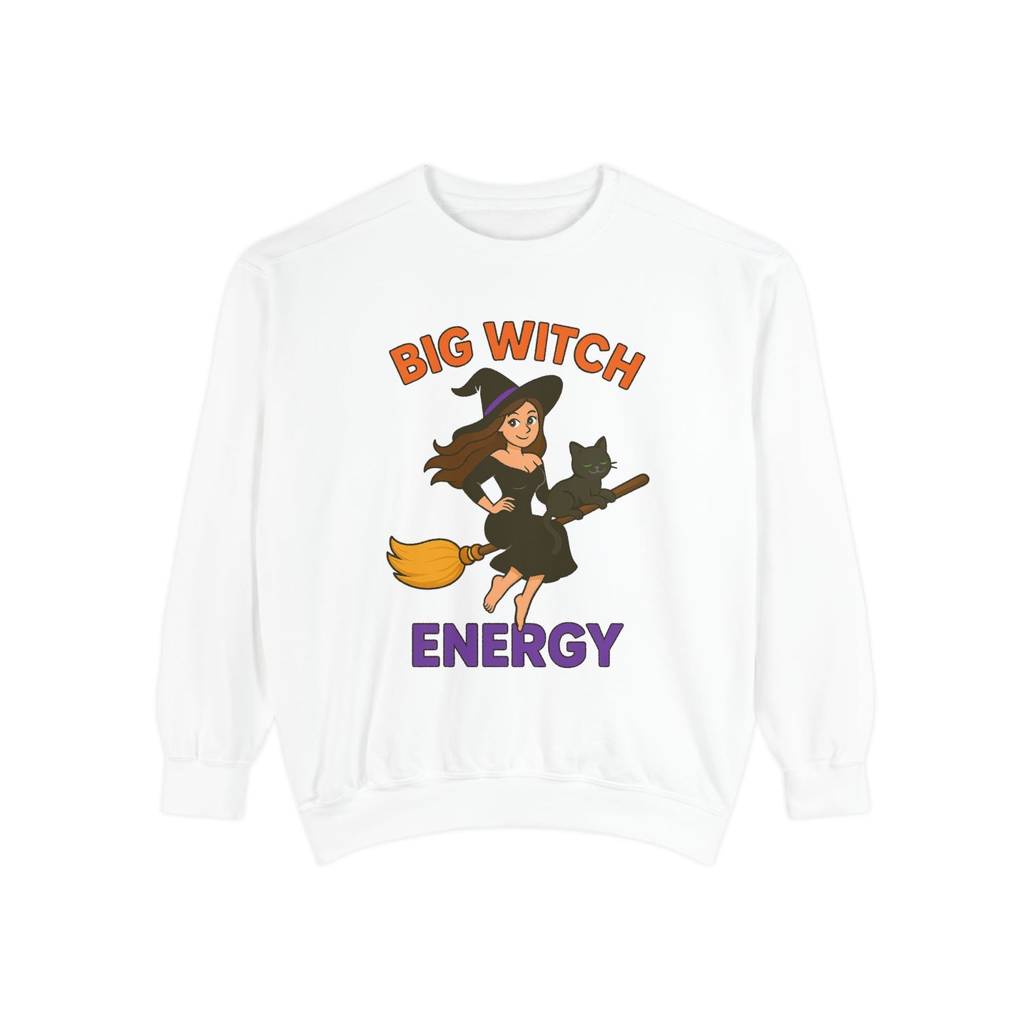 Big Witch Energy Sweatshirt – Funny Witch Cat Broom Pullover