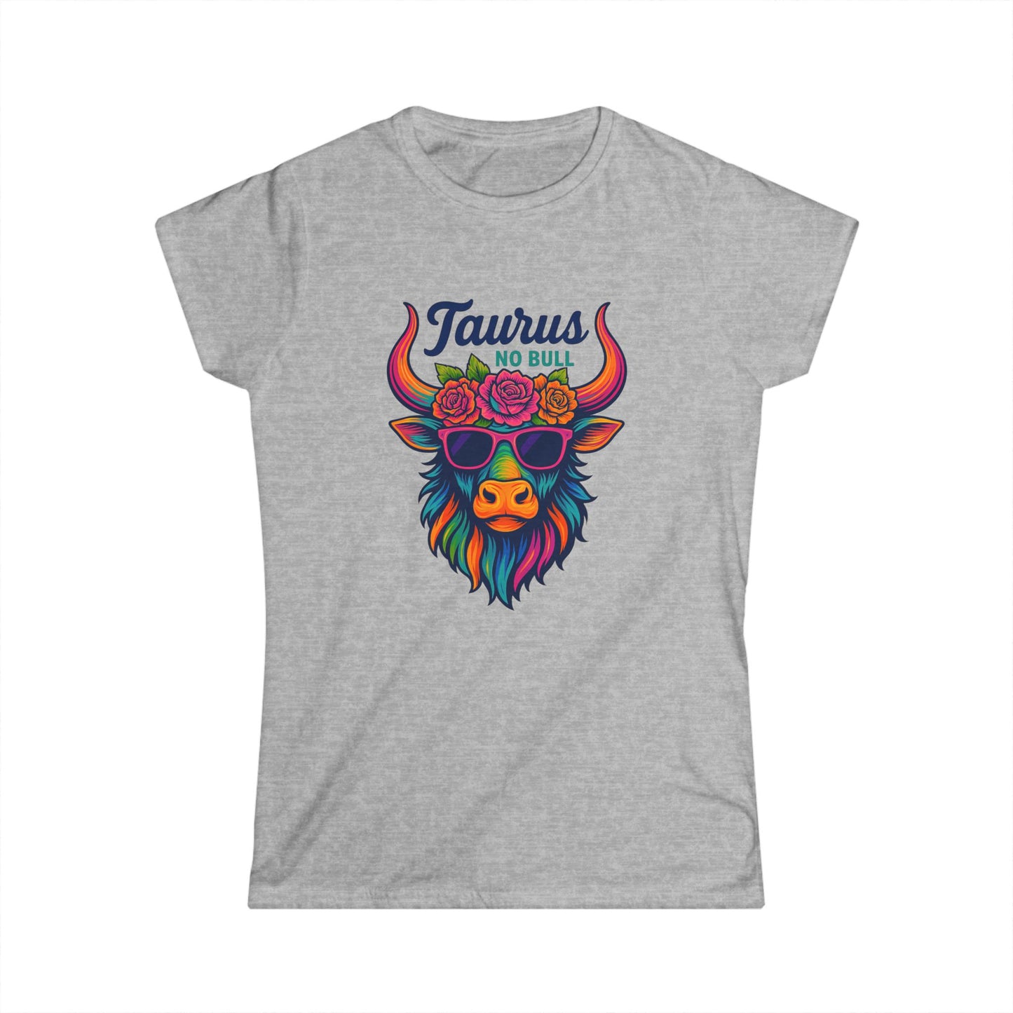 Taurus No Bull Women’s Softstyle Tee – Empowering Floral Zodiac Shirt