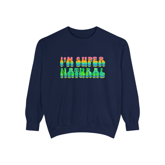 I’m Super Natural Unisex Crewneck – Empowering Retro Comfort Colors Midweight Sweatshirt