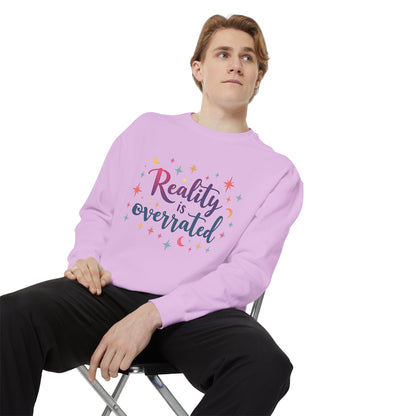 Reality Is Overrated Sweatshirt – Cosmic Star Coloful Pullover