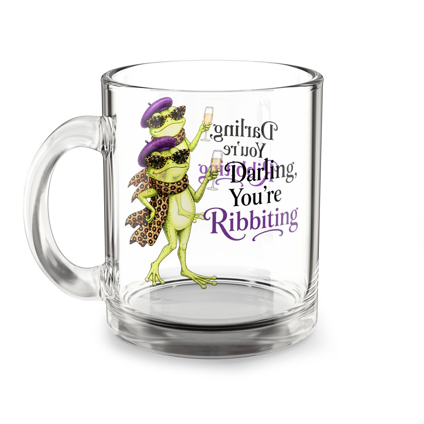 Funny Frog Glass Mug | Darling, You're Ribbiting | Fashion Frog Cocktail Mug | Gift for Frog Lovers & Fashionistas