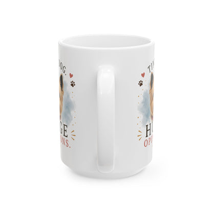 Personalized & Customized Dog Mug | Tiny Dog. Huge Opinions.