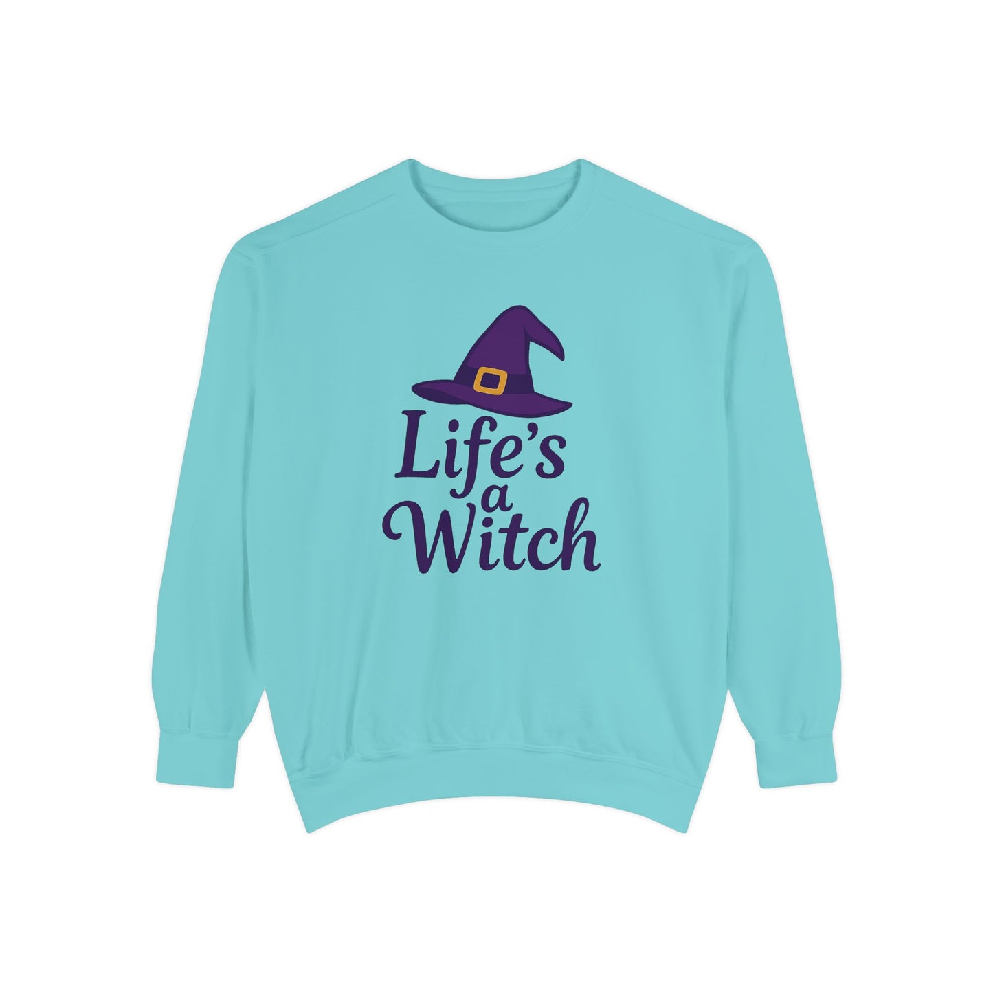 Life’s a Witch Sweatshirt – Funny Witch Hat Pullover