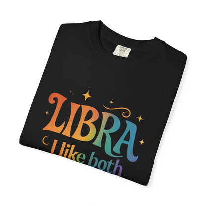 Libra I Like Both Tee – Rainbow Zodiac Shirt