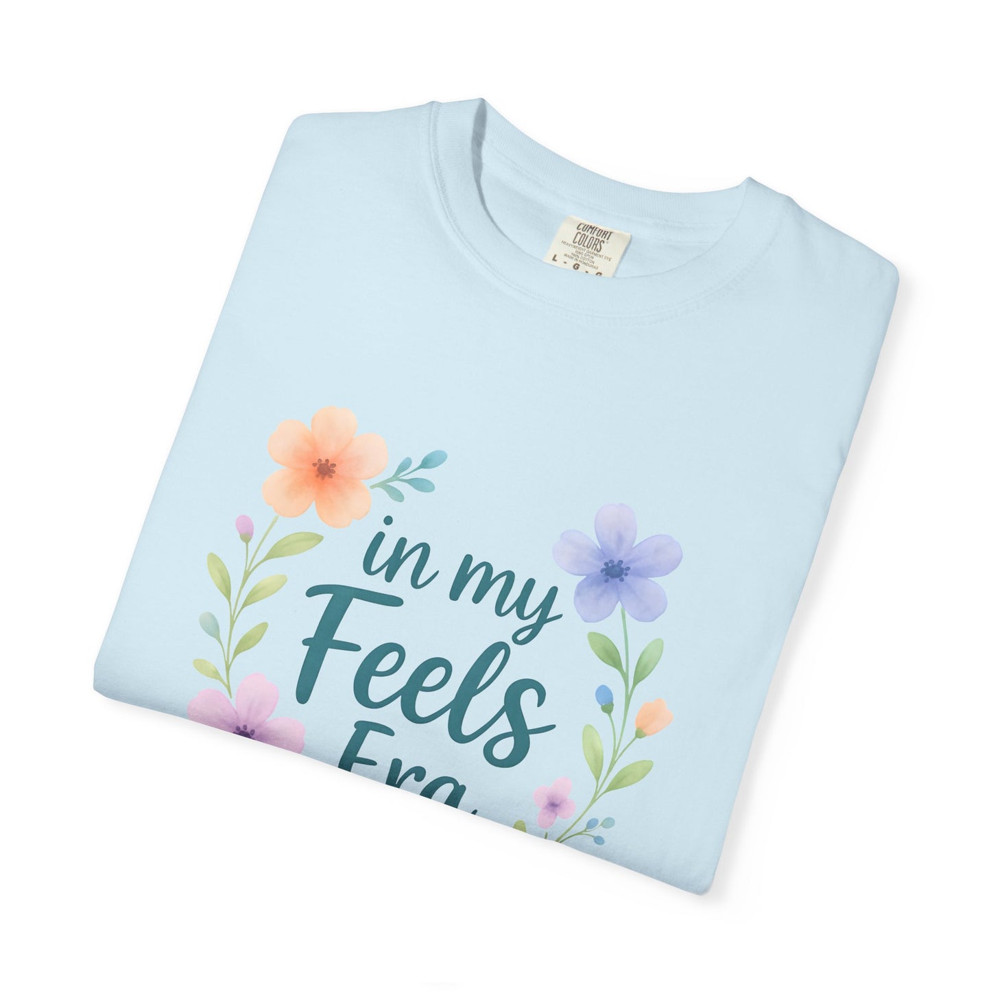 In My Feels Era – Empath Affirmation Tee
