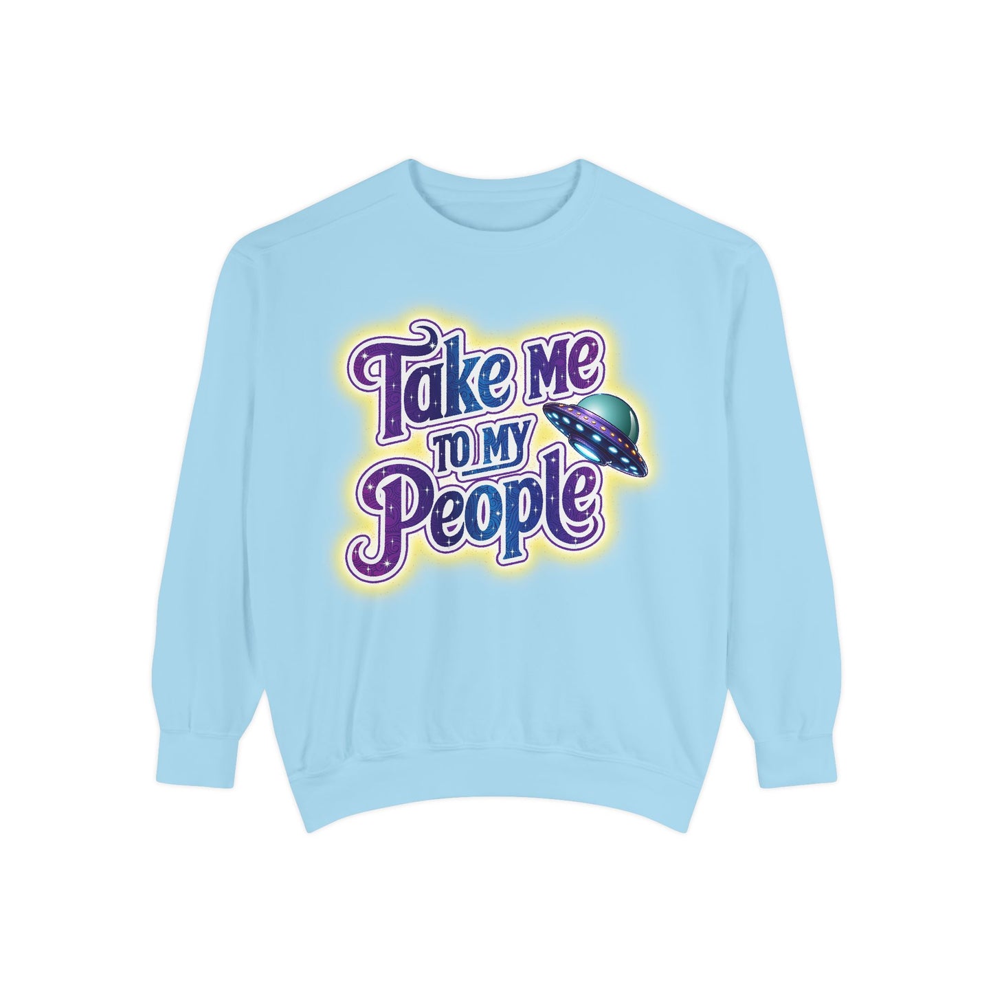 Take Me To My People  – Retro Funny UFO Alien Sweatshirt | Comfort Colors Unisex Pullover