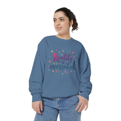Reality Is Overrated Sweatshirt – Cosmic Star Coloful Pullover