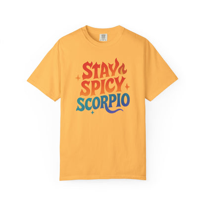 Stay Spicy Scorpio Tee – Colorful Zodiac Shirt