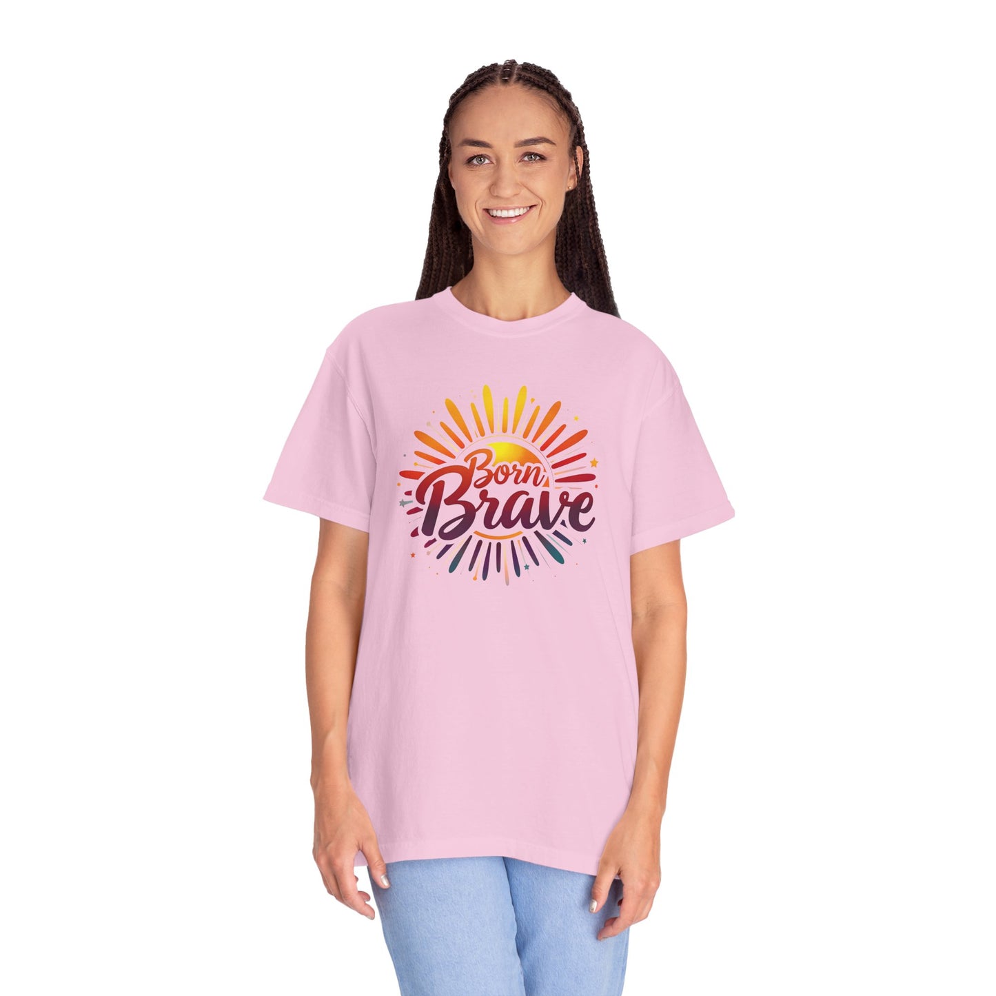 Born Brave Empowering Affirmation - Unisex T-shirt