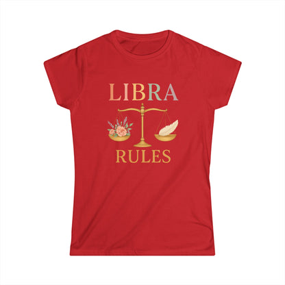 Libra Rules Women’s Softstyle Tee – Empowering Zodiac Celestial Shirt