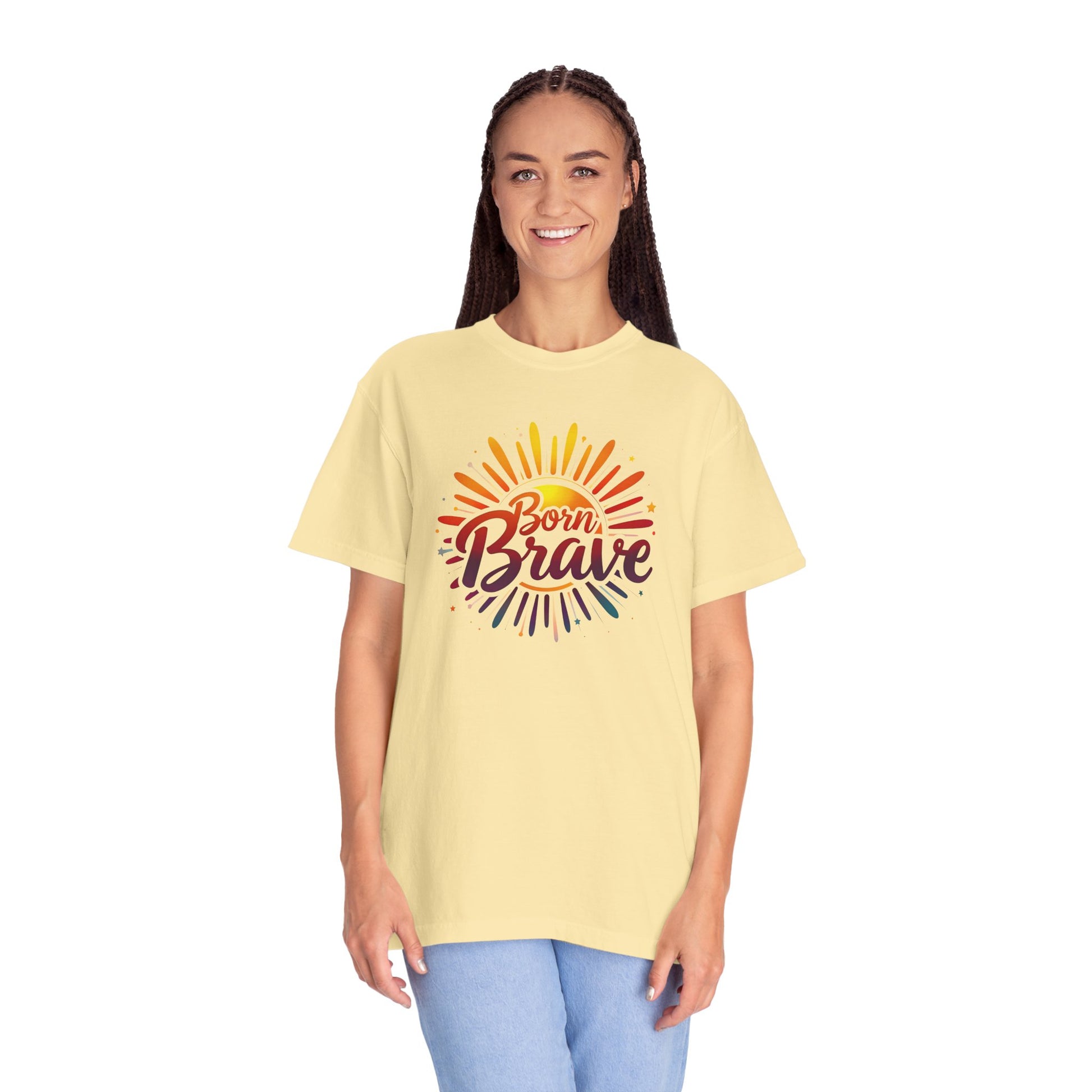 Born Brave Empowering Affirmation - Unisex T-shirt