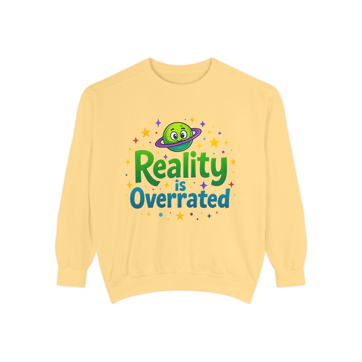 Reality Is Overrated Sweatshirt – Cosmic Alien Pullover