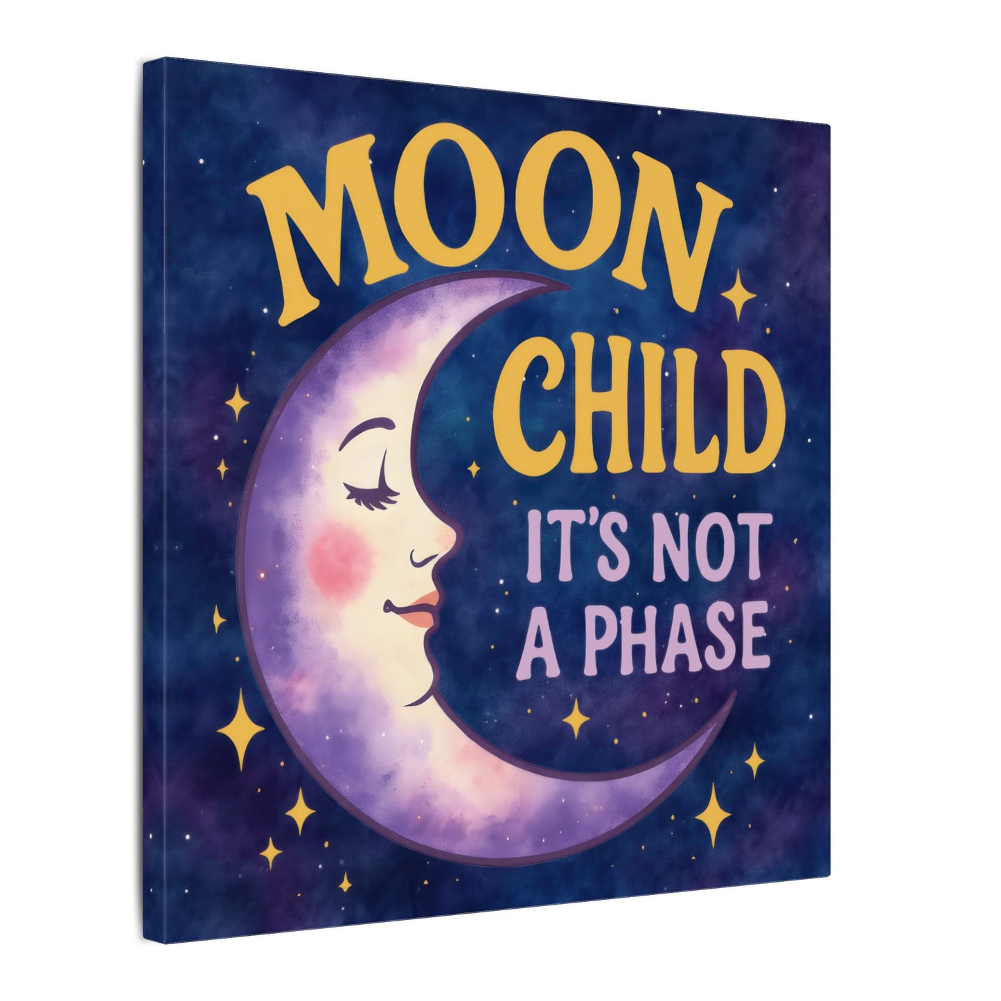 Moon Child Wall Art – “It’s Not a Phase” Celestial Canvas Print
