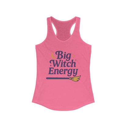 Big Witch Energy  - Funny Broomstick Racerback Tank (Women's)