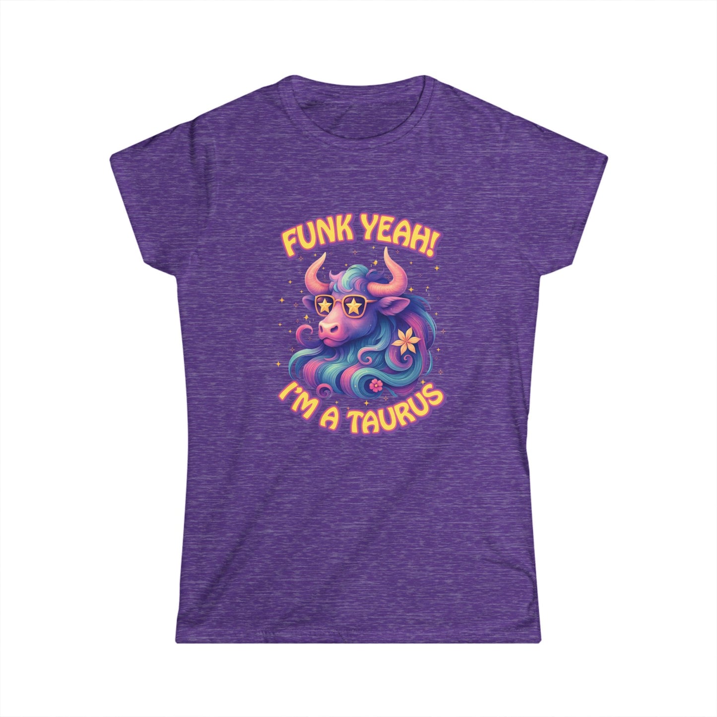 Funk Yeah Taurus Women’s Softstyle Tee – Empowering Retro Zodiac Shirt