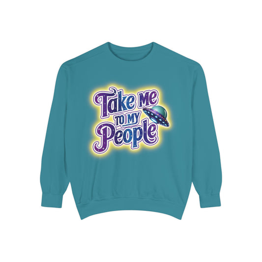 Take Me To My People Sweatshirt – Retro UFO Alien Pullover