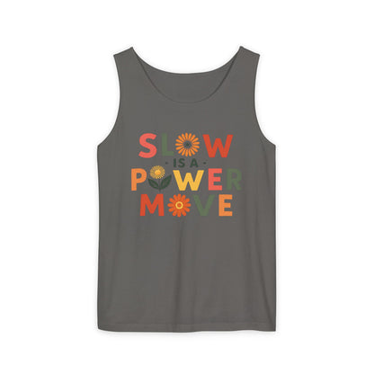 Slow is a Power Move - Colorful Affirmation Tank (Unisex)