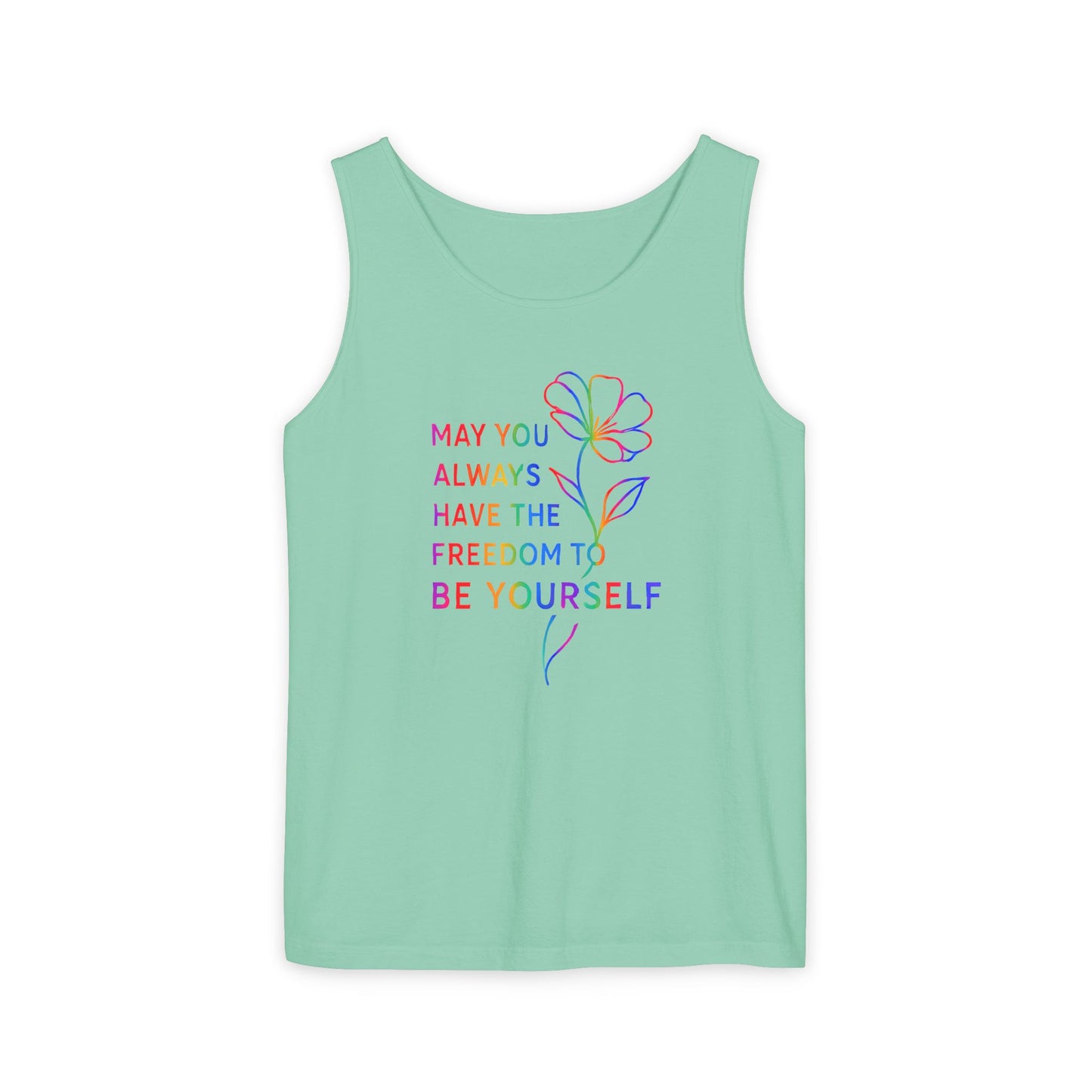 Be Yourself Affirmation Tank Top, May You Always Have the Freedom to Be Yourself Shirt, Self Love Graphic Tank, Inspirational Gift for Her, Rainbow Flower Tank